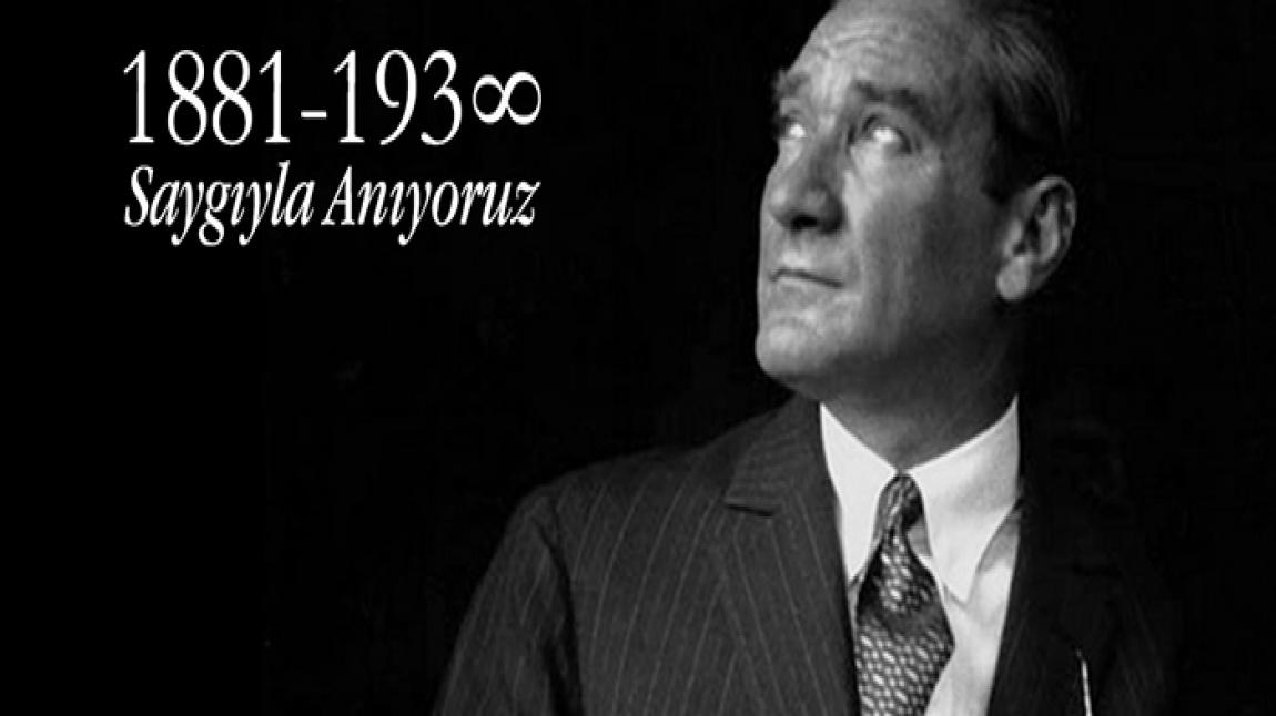 10 KASIM ATATÜRK'Ü ANMA PROGRAMI